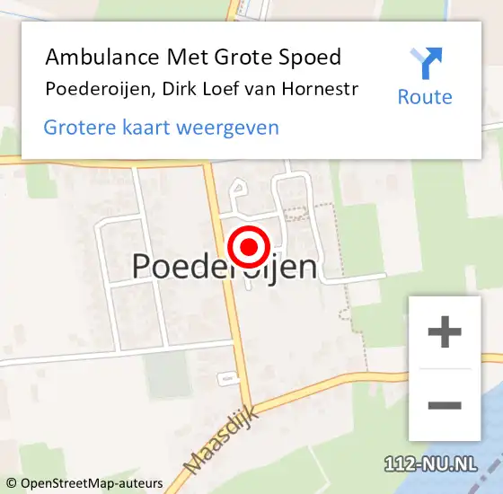 Locatie op kaart van de 112 melding: Ambulance Met Grote Spoed Naar Poederoijen, Dirk Loef van Hornestr op 7 augustus 2022 04:34