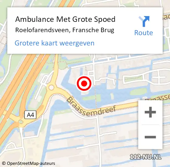 Locatie op kaart van de 112 melding: Ambulance Met Grote Spoed Naar Roelofarendsveen, Fransche Brug op 7 augustus 2022 06:59