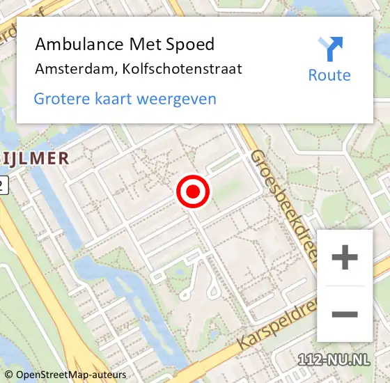 Locatie op kaart van de 112 melding: Ambulance Met Spoed Naar Amsterdam-Zuidoost, Kolfschotenstraat op 7 augustus 2022 22:06