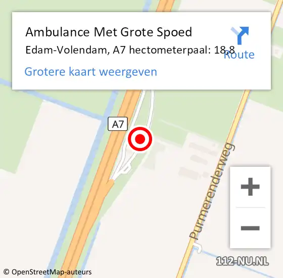 Locatie op kaart van de 112 melding: Ambulance Met Grote Spoed Naar Edam-Volendam, A7 hectometerpaal: 18,8 op 8 augustus 2022 14:00