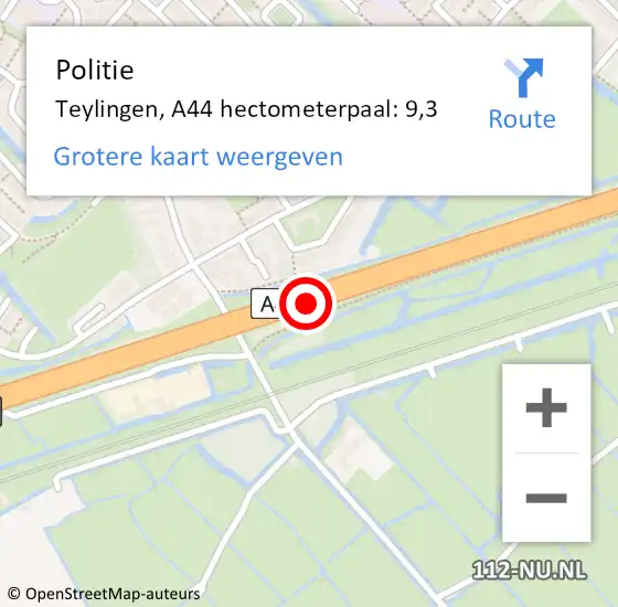 Locatie op kaart van de 112 melding: Politie Teylingen, A44 hectometerpaal: 9,3 op 9 augustus 2022 14:34