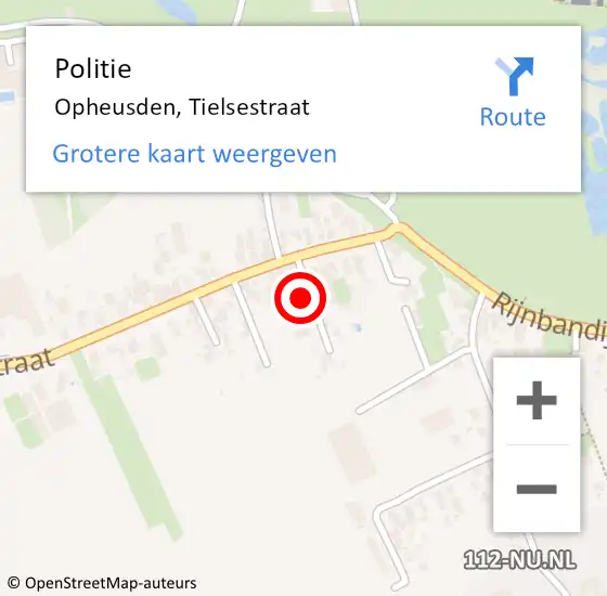 Locatie op kaart van de 112 melding: Politie Opheusden, Tielsestraat op 9 augustus 2022 14:52