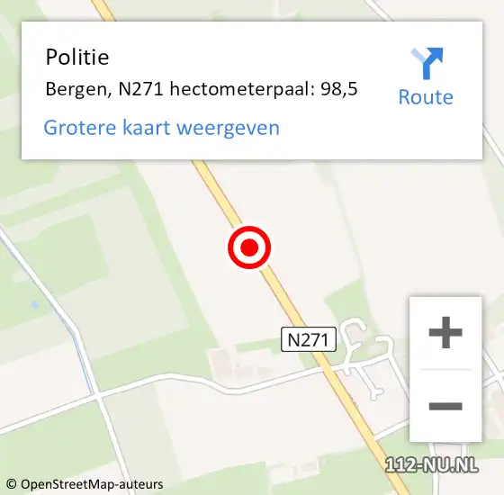 Locatie op kaart van de 112 melding: Politie Bergen, N271 hectometerpaal: 98,5 op 10 augustus 2022 01:04
