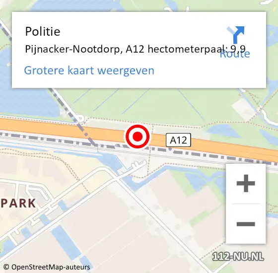 Locatie op kaart van de 112 melding: Politie Pijnacker-Nootdorp, A12 hectometerpaal: 9,9 op 10 augustus 2022 12:41