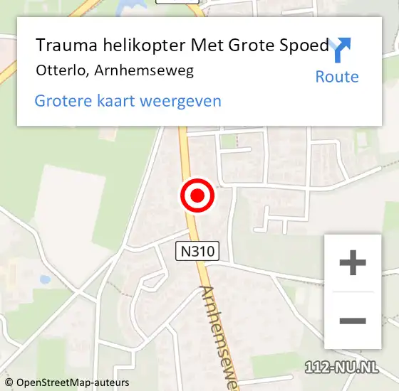 Locatie op kaart van de 112 melding: Trauma helikopter Met Grote Spoed Naar Otterlo, Arnhemseweg op 10 augustus 2022 12:55