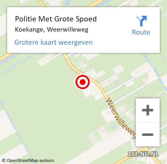 Locatie op kaart van de 112 melding: Politie Met Grote Spoed Naar Koekange, Weerwilleweg op 10 augustus 2022 12:59