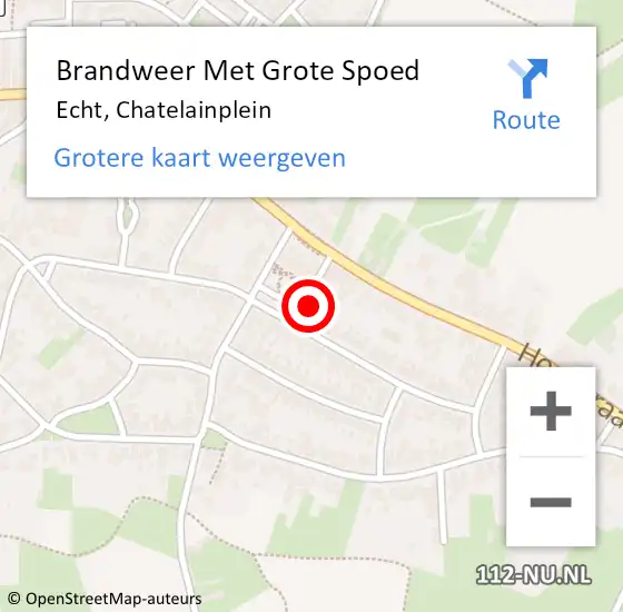 Locatie op kaart van de 112 melding: Brandweer Met Grote Spoed Naar Echt, Chatelainplein op 10 augustus 2022 14:11