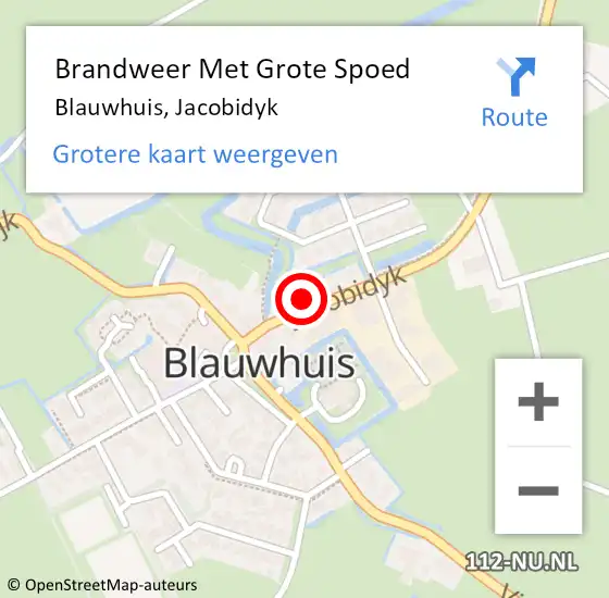 Locatie op kaart van de 112 melding: Brandweer Met Grote Spoed Naar Blauwhuis, Jacobidyk op 10 augustus 2022 15:32