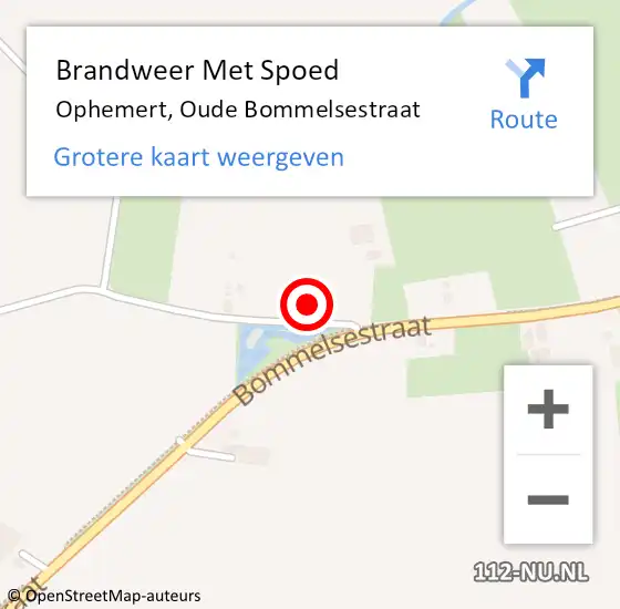 Locatie op kaart van de 112 melding: Brandweer Met Spoed Naar Ophemert, Oude Bommelsestraat op 10 augustus 2022 20:03