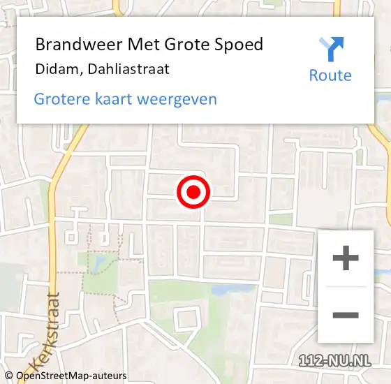 Locatie op kaart van de 112 melding: Brandweer Met Grote Spoed Naar Didam, Dahliastraat op 11 augustus 2022 14:05