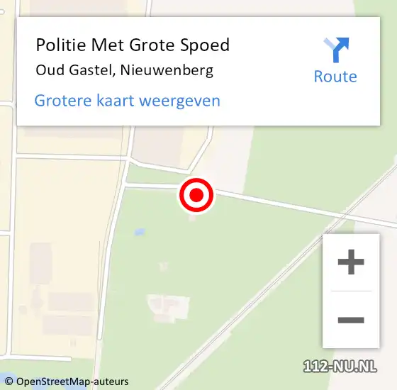 Locatie op kaart van de 112 melding: Politie Met Grote Spoed Naar Oud Gastel, Nieuwenberg op 11 augustus 2022 16:44