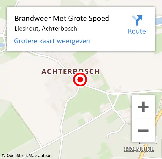 Locatie op kaart van de 112 melding: Brandweer Met Grote Spoed Naar Lieshout, Achterbosch op 11 augustus 2022 17:13