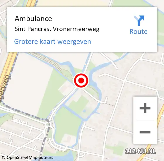 Locatie op kaart van de 112 melding: Ambulance Sint Pancras, Vronermeerweg op 12 augustus 2022 11:08