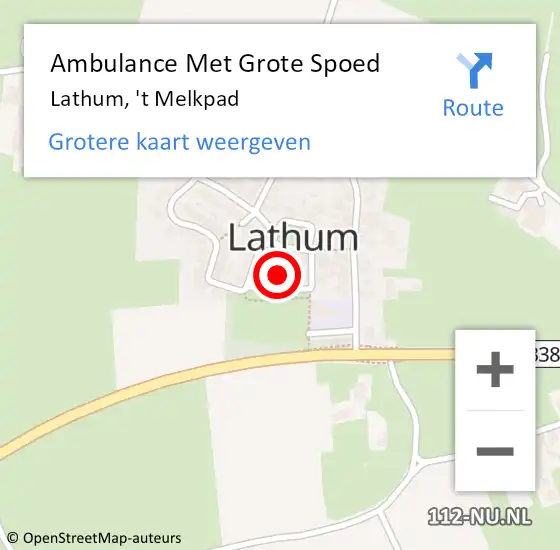 Locatie op kaart van de 112 melding: Ambulance Met Grote Spoed Naar Lathum, 't Melkpad op 12 augustus 2022 12:59