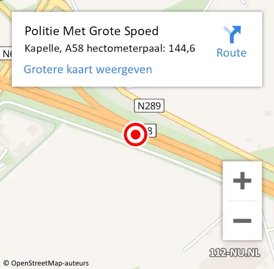 Locatie op kaart van de 112 melding: Politie Met Grote Spoed Naar Kapelle, A58 hectometerpaal: 144,6 op 12 augustus 2022 15:42
