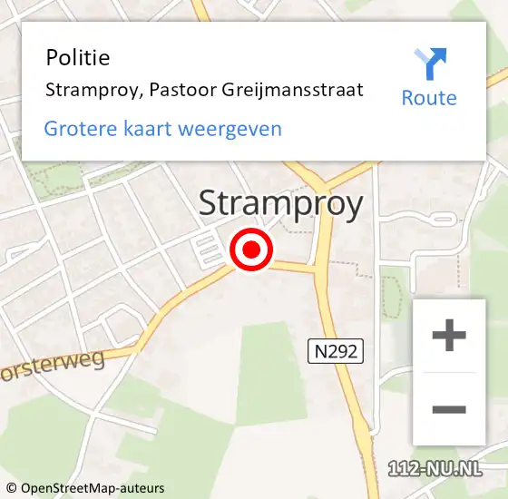 Locatie op kaart van de 112 melding: Politie Stramproy, Pastoor Greijmansstraat op 12 augustus 2022 18:59