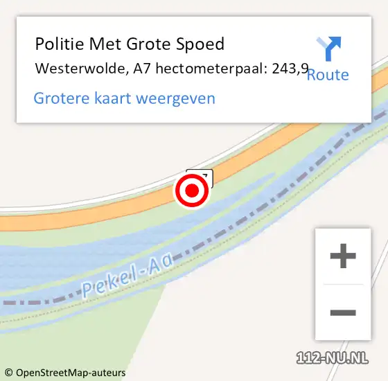 Locatie op kaart van de 112 melding: Politie Met Grote Spoed Naar Westerwolde, A7 hectometerpaal: 243,9 op 12 augustus 2022 19:19