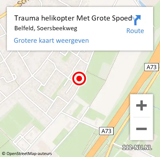 Locatie op kaart van de 112 melding: Trauma helikopter Met Grote Spoed Naar Belfeld, Soersbeekweg op 13 augustus 2022 02:07