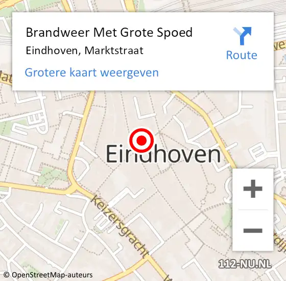 Locatie op kaart van de 112 melding: Brandweer Met Grote Spoed Naar Eindhoven, Marktstraat op 13 augustus 2022 08:41