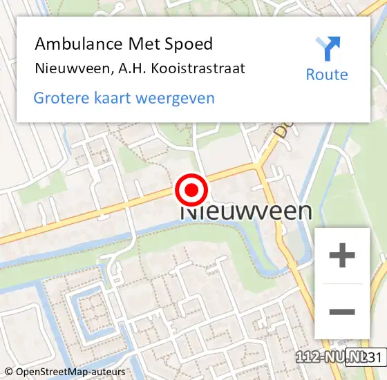 Locatie op kaart van de 112 melding: Ambulance Met Spoed Naar Nieuwveen, A.H. Kooistrastraat op 13 augustus 2022 09:40