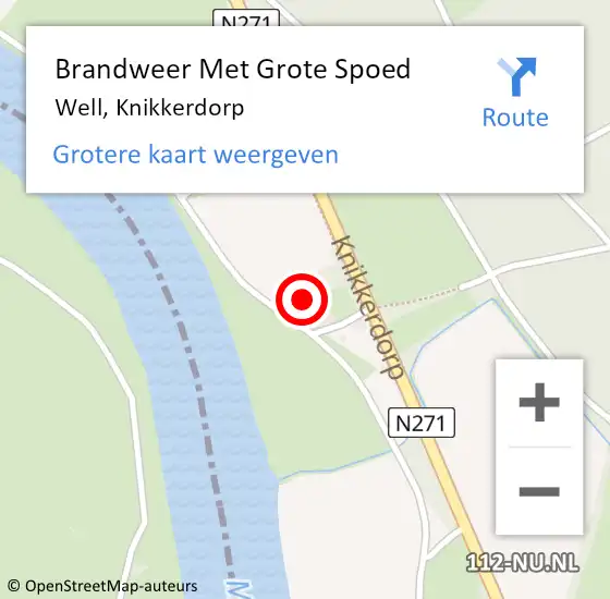 Locatie op kaart van de 112 melding: Brandweer Met Grote Spoed Naar Well, Knikkerdorp op 13 augustus 2022 14:03