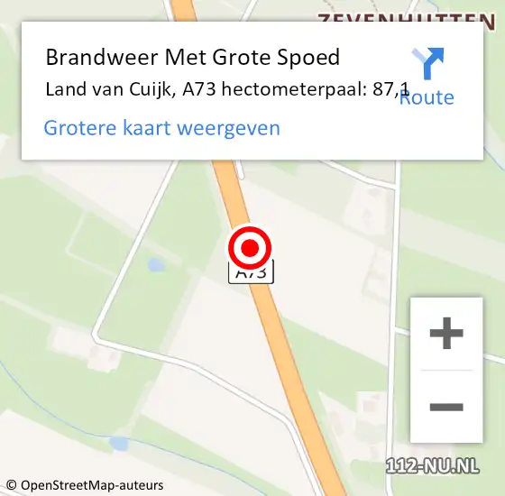 Locatie op kaart van de 112 melding: Brandweer Met Grote Spoed Naar Land van Cuijk, A73 hectometerpaal: 87,1 op 13 augustus 2022 14:09