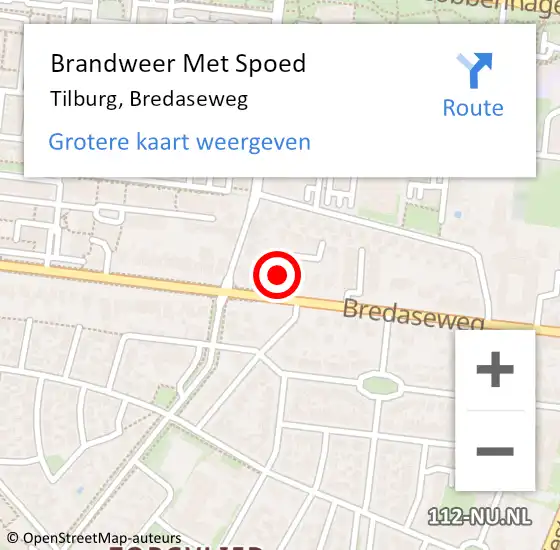 Locatie op kaart van de 112 melding: Brandweer Met Spoed Naar Tilburg, Bredaseweg op 13 augustus 2022 17:03