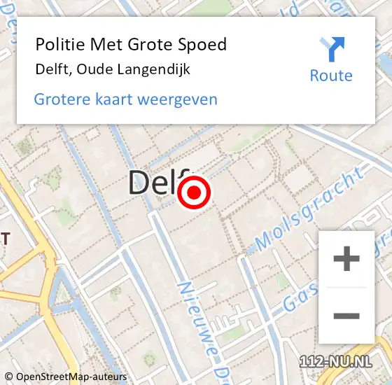 Locatie op kaart van de 112 melding: Politie Met Grote Spoed Naar Delft, Oude Langendijk op 13 augustus 2022 21:08