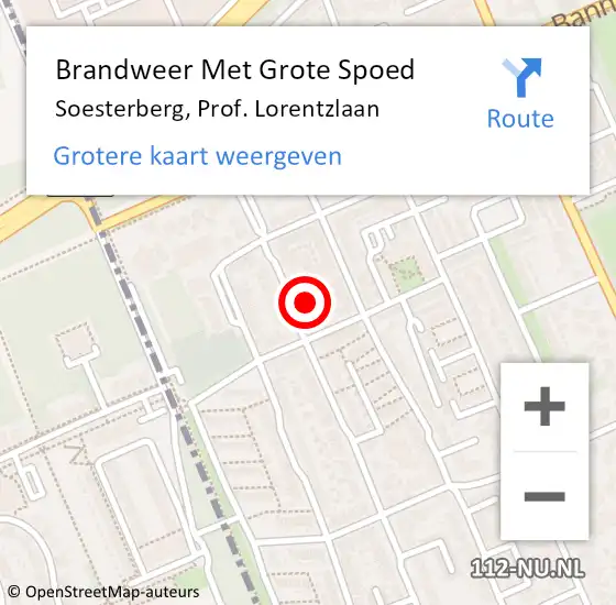 Locatie op kaart van de 112 melding: Brandweer Met Grote Spoed Naar Soesterberg, Prof. Lorentzlaan op 14 augustus 2022 15:39