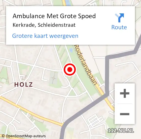 Locatie op kaart van de 112 melding: Ambulance Met Grote Spoed Naar Kerkrade, Schleidenstraat op 14 augustus 2022 23:52