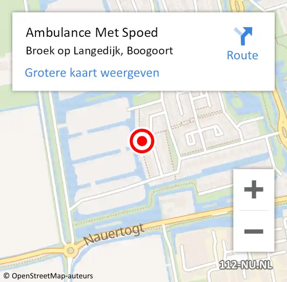 Locatie op kaart van de 112 melding: Ambulance Met Spoed Naar Broek op Langedijk, Boogoort op 15 augustus 2022 00:58