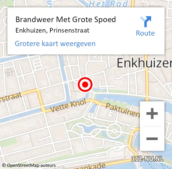 Locatie op kaart van de 112 melding: Brandweer Met Grote Spoed Naar Enkhuizen, Prinsenstraat op 15 augustus 2022 01:58