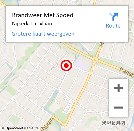 Locatie op kaart van de 112 melding: Brandweer Met Spoed Naar Nijkerk, Larixlaan op 15 augustus 2022 04:35