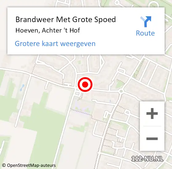 Locatie op kaart van de 112 melding: Brandweer Met Grote Spoed Naar Hoeven, Achter 't Hof op 15 augustus 2022 09:25