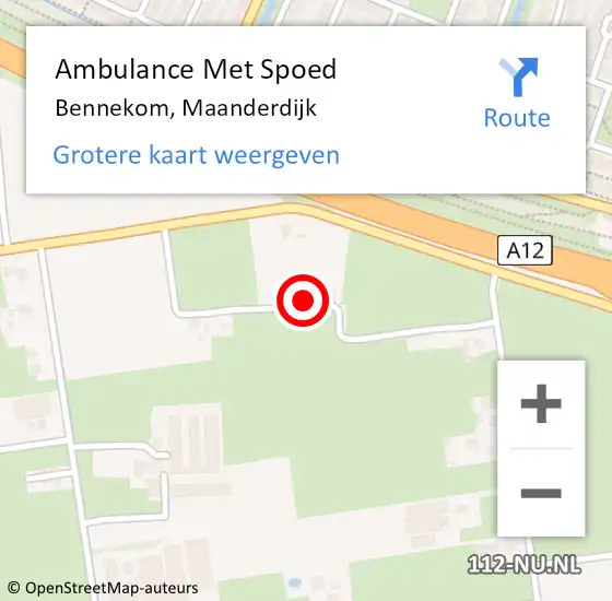 Locatie op kaart van de 112 melding: Ambulance Met Spoed Naar Bennekom, Maanderdijk op 15 augustus 2022 10:43