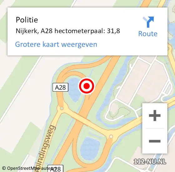 Locatie op kaart van de 112 melding: Politie Nijkerk, A28 hectometerpaal: 31,8 op 15 augustus 2022 16:26