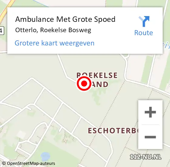 Locatie op kaart van de 112 melding: Ambulance Met Grote Spoed Naar Otterlo, Roekelse Bosweg op 15 augustus 2022 18:26