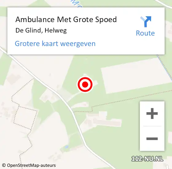 Locatie op kaart van de 112 melding: Ambulance Met Grote Spoed Naar De Glind, Helweg op 15 augustus 2022 19:49
