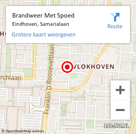 Locatie op kaart van de 112 melding: Brandweer Met Spoed Naar Eindhoven, Samarialaan op 15 augustus 2022 20:59