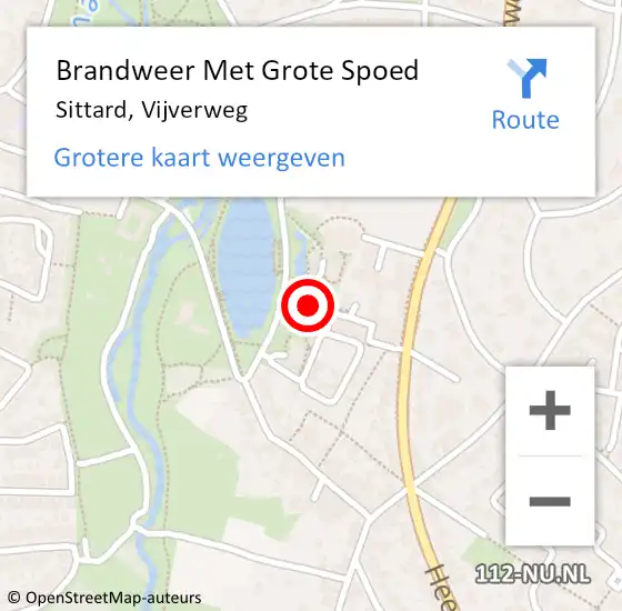 Locatie op kaart van de 112 melding: Brandweer Met Grote Spoed Naar Sittard, Vijverweg op 16 augustus 2022 11:50