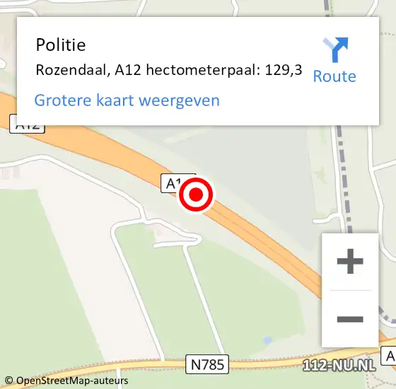 Locatie op kaart van de 112 melding: Politie Rozendaal, A12 hectometerpaal: 129,3 op 16 augustus 2022 16:33