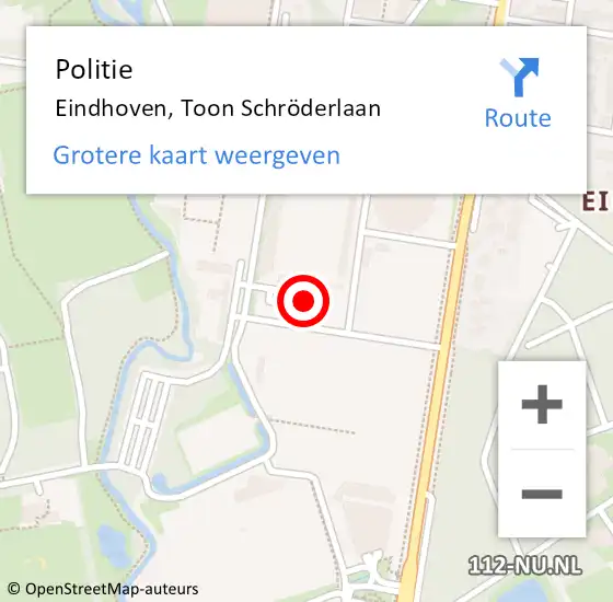 Locatie op kaart van de 112 melding: Politie Eindhoven, Toon Schröderlaan op 17 augustus 2022 01:40