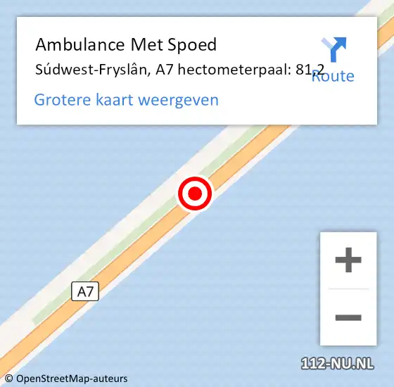 Locatie op kaart van de 112 melding: Ambulance Met Spoed Naar Súdwest-Fryslân, A7 hectometerpaal: 81,2 op 17 augustus 2022 07:09