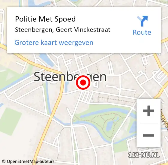 Locatie op kaart van de 112 melding: Politie Met Spoed Naar Steenbergen, Geert Vinckestraat op 17 augustus 2022 11:05