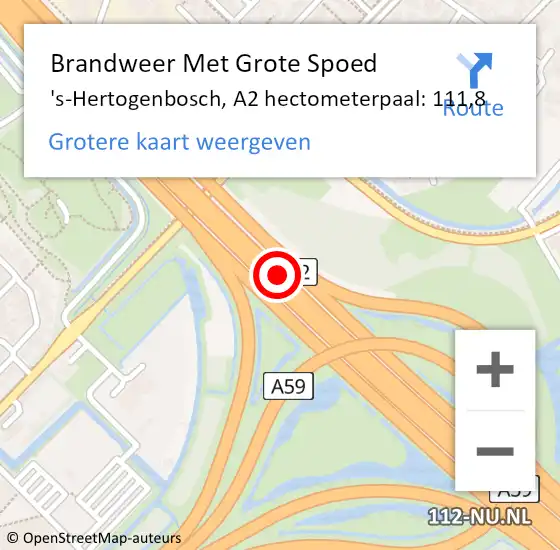 Locatie op kaart van de 112 melding: Brandweer Met Grote Spoed Naar 's-Hertogenbosch, A2 hectometerpaal: 111,8 op 17 augustus 2022 12:57