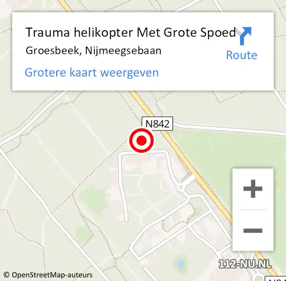 Locatie op kaart van de 112 melding: Trauma helikopter Met Grote Spoed Naar Groesbeek, Nijmeegsebaan op 17 augustus 2022 17:21