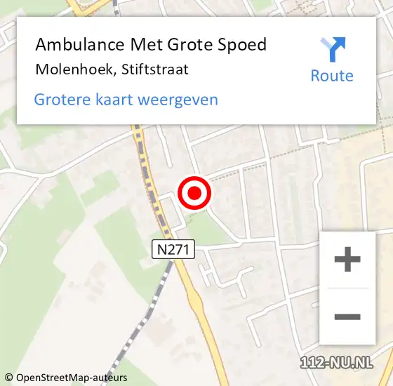 Locatie op kaart van de 112 melding: Ambulance Met Grote Spoed Naar Molenhoek, Stiftstraat op 18 augustus 2022 05:59