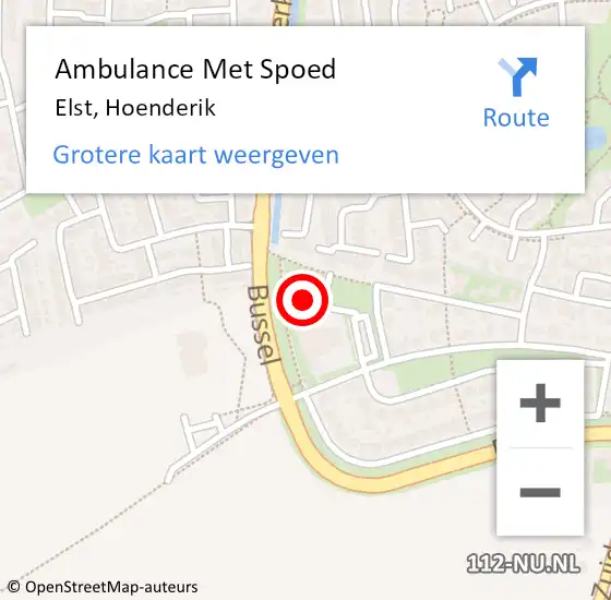 Locatie op kaart van de 112 melding: Ambulance Met Spoed Naar Elst, Hoenderik op 18 augustus 2022 12:48