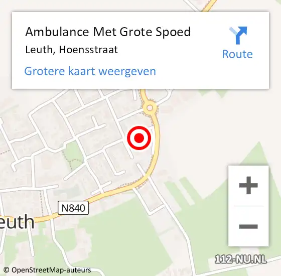 Locatie op kaart van de 112 melding: Ambulance Met Grote Spoed Naar Leuth, Hoensstraat op 18 augustus 2022 15:51