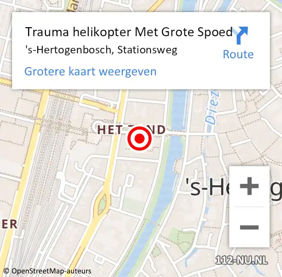 Locatie op kaart van de 112 melding: Trauma helikopter Met Grote Spoed Naar 's-Hertogenbosch, Stationsweg op 19 augustus 2022 01:49